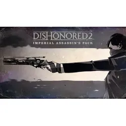 Dishonored 2 - Imperial Assassins