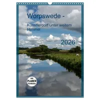 Calvendo Worpswede - Künstlerdorf unter weitem Himmel (Wandkalender 2026