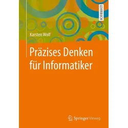 Präzises Denken für Informatiker