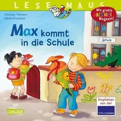 CARLSEN 9783551088703 LESEMAUS 70: Max kommt in die Schule