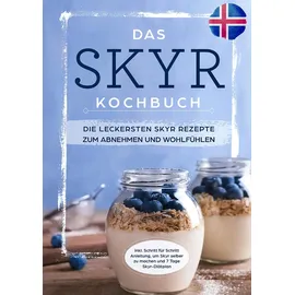 BoD – Books on Demand Das Skyr Kochbuch