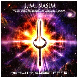 J.M. Nasim - The Psychedelic Jew's Harp - Reality