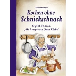 Kochen ohne Schnickschnack