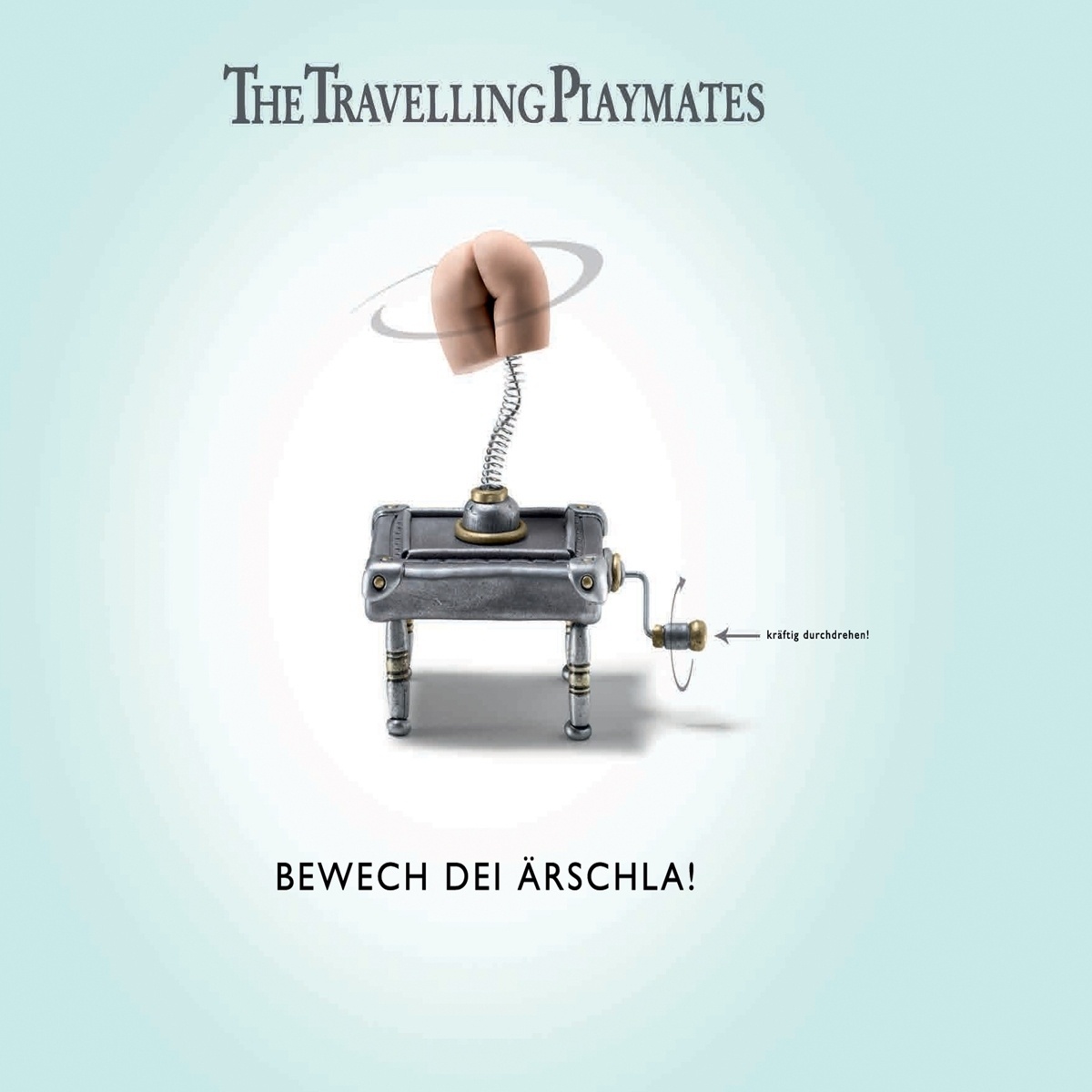 Bewech Dei Ärschla - The Travelling Playmates. (CD)