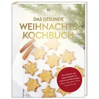 Paperish Verlag Das gesunde Weihnachtskochbuch