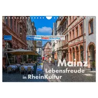 Calvendo Mainz - Lebensfreude in RheinKultur (Wandkalender 2026 DIN