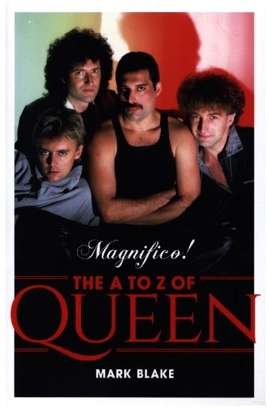 Magnifico! An A-Z Of Queen - Mark Blake  Kartoniert (TB)