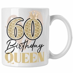 Trendation Tasse Trendation – 60. Geburtstag Tasse Frau Geschenk 60er Geschenkidee 60 Mutter Frauen Lustig Geschenke Deko Lustig weiß