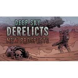 Deep Sky Derelicts - New Prospect