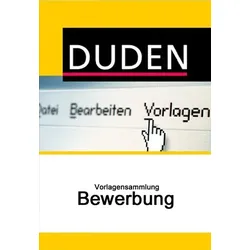 Duden Vorlagensammlung - Bewerbung