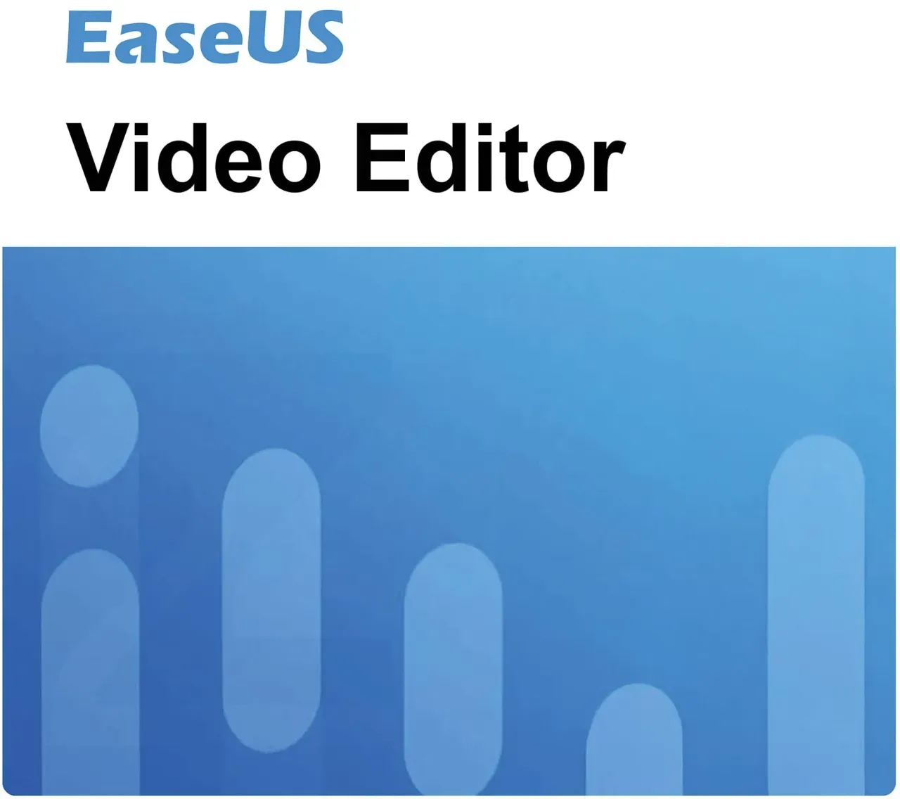 EaseUS Video Editor