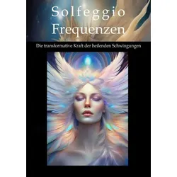 Solfeggio-Frequenzen