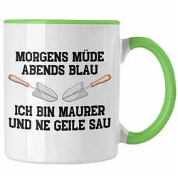 Trendation Tasse Trendation – Maurer Tasse Geschenk Mit Spruch Maurer Geschenkidee Lustig Männer Kaffeetasse grün
