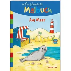 TESSLOFF 378864090 Mein schönstes Malbuch. Am Meer