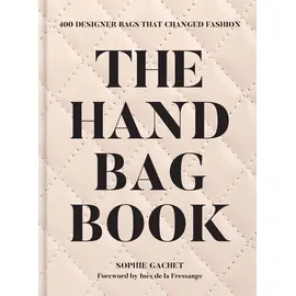 Abrams Books Handbag Book: 400 Designer Bags that changed Fashion