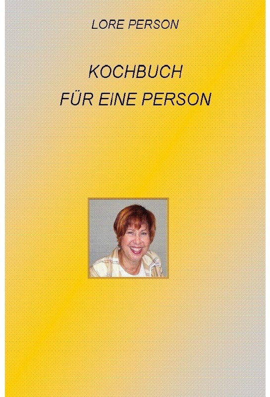 Kochbuch Für 1 Person - Lore Person, Kartoniert (TB)