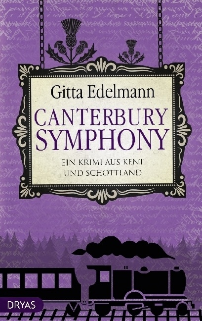 Canterbury Symphony - Gitta Edelmann  Kartoniert (TB)