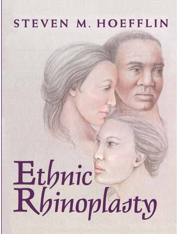 Ethnic Rhinoplasty - Steven M. Hoefflin, Kartoniert (TB)