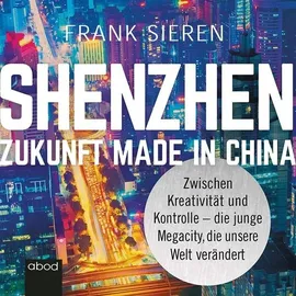 abod von rbmedia verlag Shenzhen - Zukunft Made in China