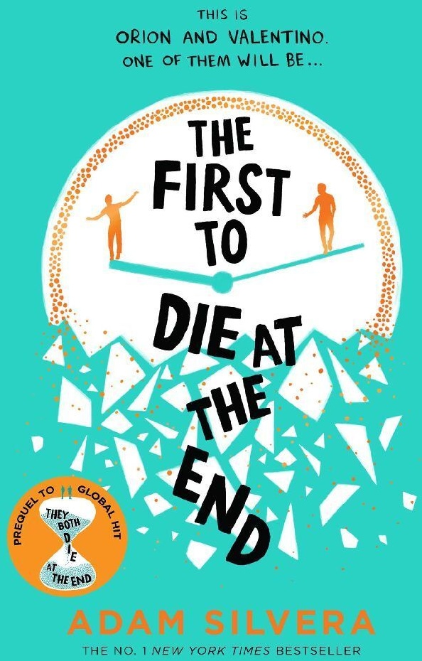The First To Die At The End - Adam Silvera  Kartoniert (TB)
