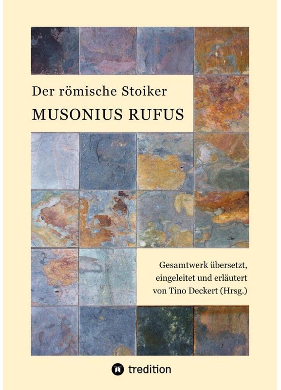 Der Römische Stoiker Musonius Rufus - Musonius Rufus  Kartoniert (TB)
