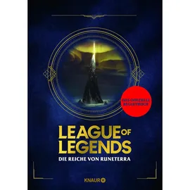 Knaur League of Legends. Die Reiche von Runeterra
