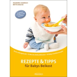 Rezepte & Tipps Für Babys Beikost - Ingeborg Hanreich  Britta Macho  Kartoniert (TB)