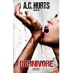 Carnivore 2 als Buch von A.C. Hurts