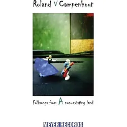 Roland Van Campenhout - Folksongs From A Non-existing Land, Schallplatten