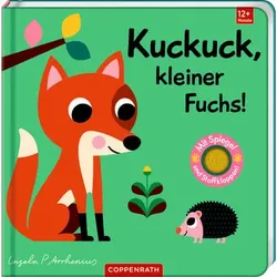 Coppenrath Mein Filz-Fühlbuch: Kuckuck, kleiner Fuchs! (Fühlen&begreifen)