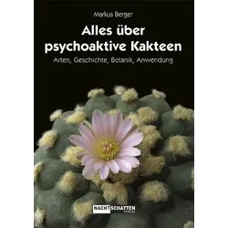 Alles über psychoaktive Kakteen