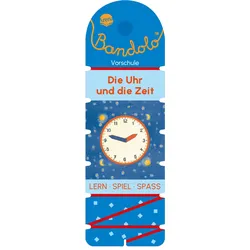 Bandolo. Die Uhr und die Zeit - Lernspiel mit Lösungskontrolle für Kinder ab 5 Jahren