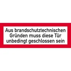 Aufkleber Aus brandschutztechnischen Gründen muss ..., Folie, 297x105 mm