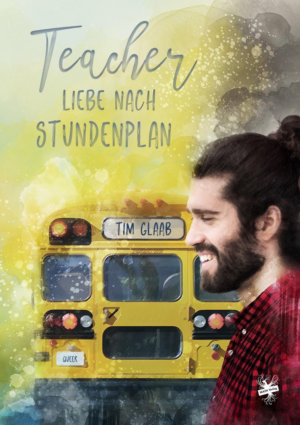 Teacher - Liebe Nach Stundenplan - Tim Glaab  Kartoniert (TB)