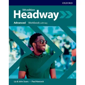 Oxford University ELT Headway: Advanced. Workbook with Key