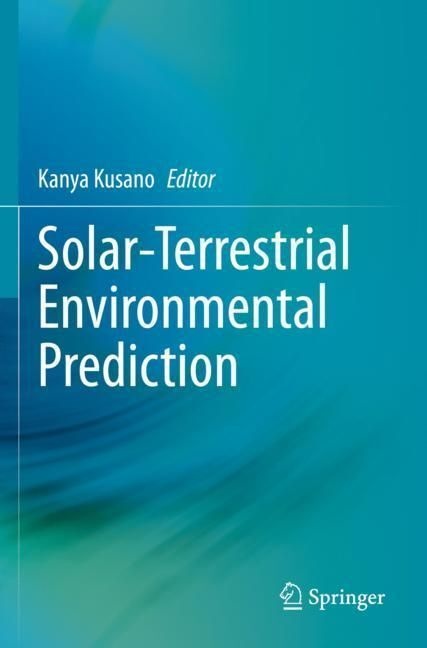Solar-Terrestrial Environmental Prediction  Kartoniert (TB)