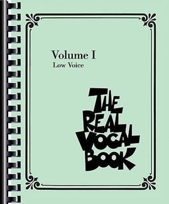 The Real Vocal Book, Volume I: Low Voice, Fachbücher
