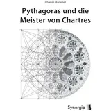 SYNERGIA-Verlag Pythagoras und die Meister von Chartres