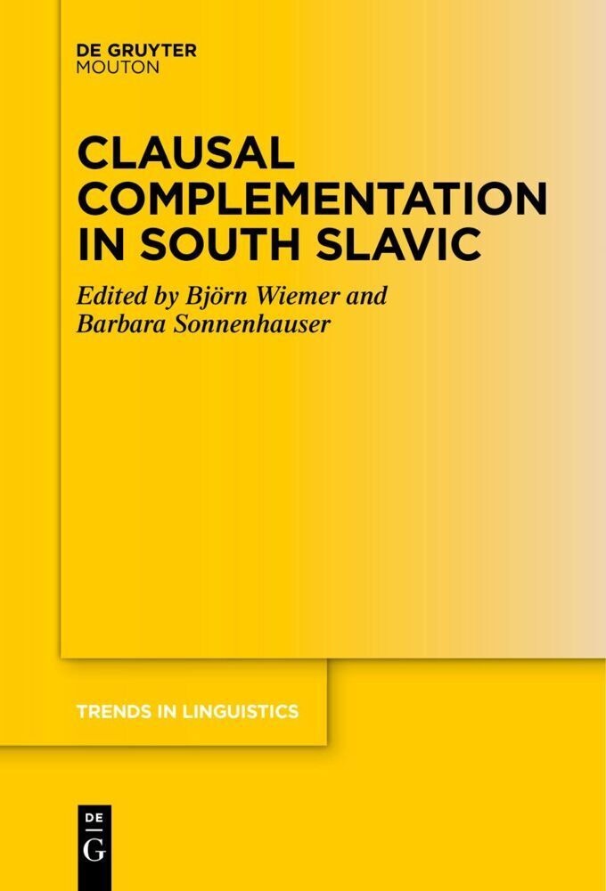 Clausal Complementation In South Slavic  Kartoniert (TB)