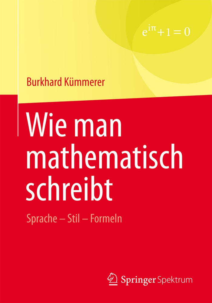 Wie Man Mathematisch Schreibt - Burkhard Kümmerer  Kartoniert (TB)