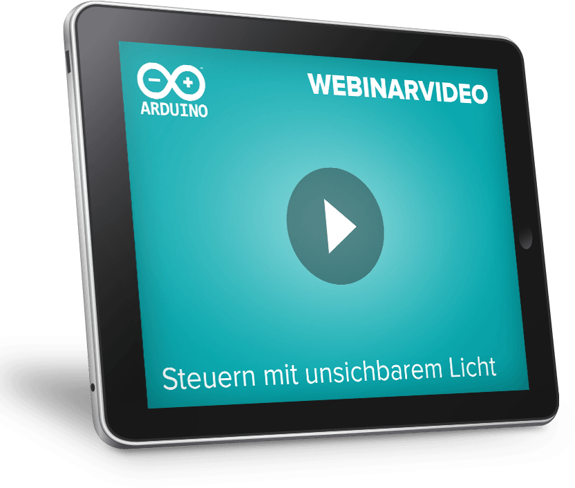 Webinarvideo: Arduino - Steuern mit unsichtbarem Licht