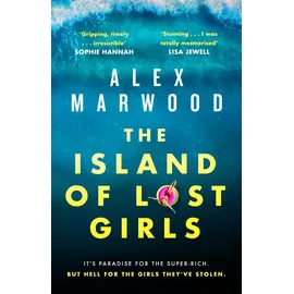 Sphere The Island of Lost Girls: A gripping thriller about extreme wealth, lost girls and dark secrets