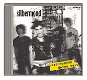 Verschwende deine Zeit - Silbermond. (CD)