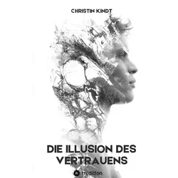 Die Illusion des Vertrauens