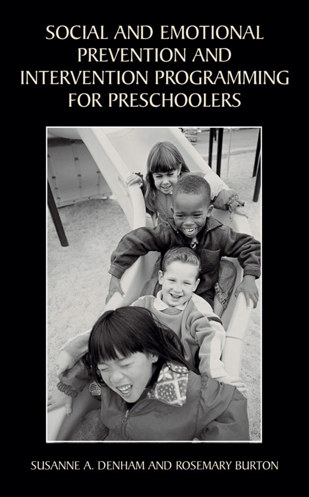 Social And Emotional Prevention And Intervention Programming For Preschoolers - Susanne A. Denham  Rosemary Burton  Kartoniert (TB)