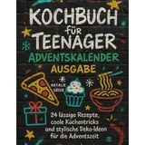 natalie gödde Kochbuch Teenager Advendskalender Ausgabe mit Farbfotos: