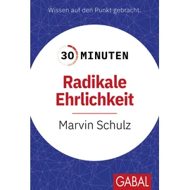 Gabal 30 Minuten Radikale Ehrlichkeit