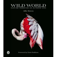 ACC Art Books Wild World: Nature through an autistic
