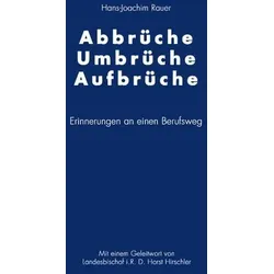 Abbrüche-Umbrüche-Aufbrüche