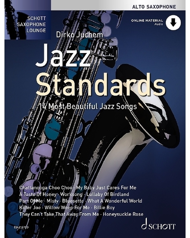 Schott Saxophone Lounge / Jazz Standards, Geheftet